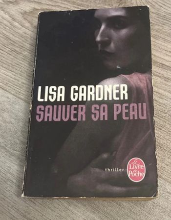 Sauver sa peau Lisa Gardner