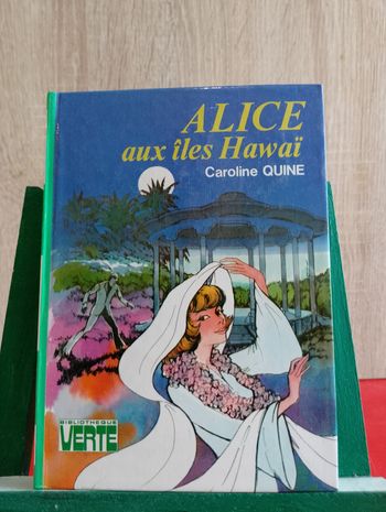 Alice aux îles Hawaï, 1981 : bibliothèque verte