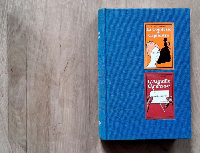Maurice Leblanc - La comtesse de Cagliostro, L'aiguille creuse, le secret des rois de France - photo numéro 5