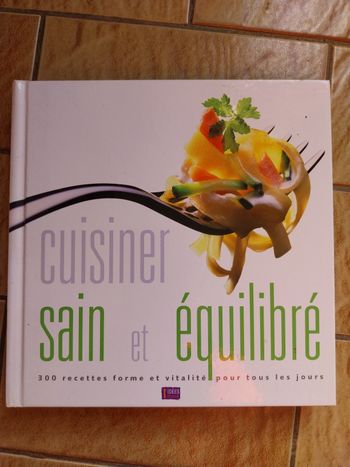 CUISINER SAIN ET EQUILIBRE