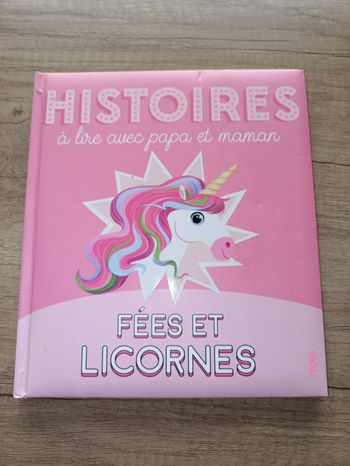 Histoires à lire avec papa et maman fées et licornes