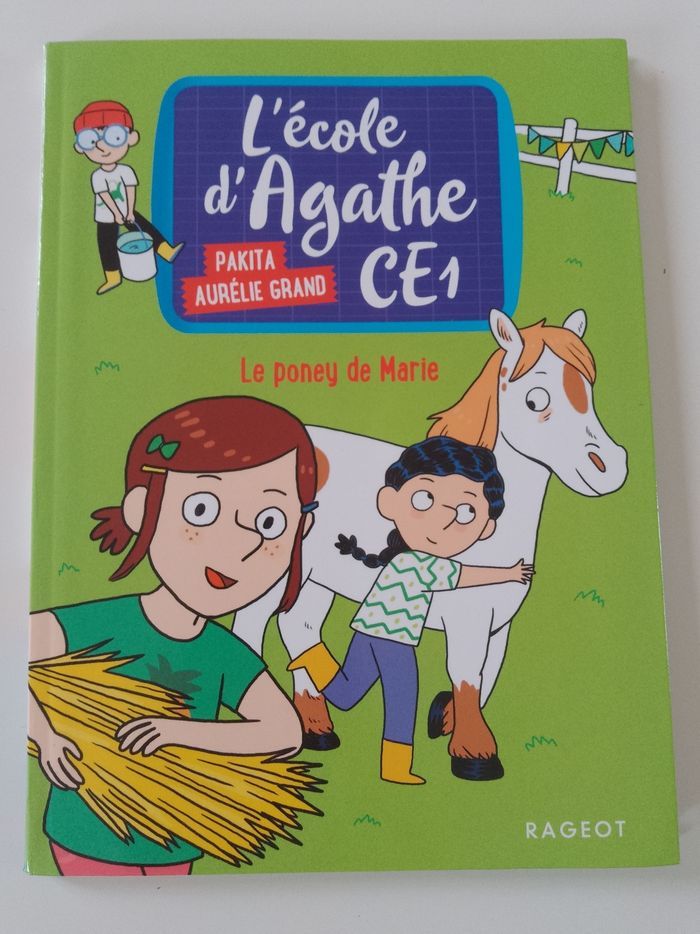 Livre L'école d'Agathe CE1 Le poney de Marie de Pakita éditions Rageot