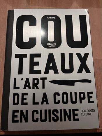 Livre couteaux l’art de la coupe en cuisine 