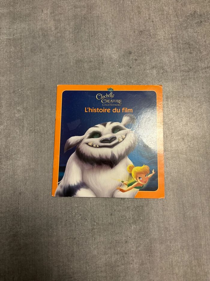 Livre Disney clochette et la créature légendaire, l’histoire du film