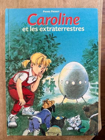 Livre difficilement trouvable Caroline et les extraterrestres bd album