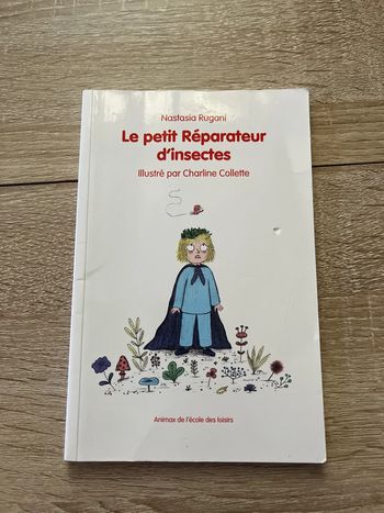 Livre Le petit réparateur d’insectes