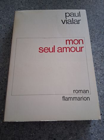 Mon seul amour " vialar "