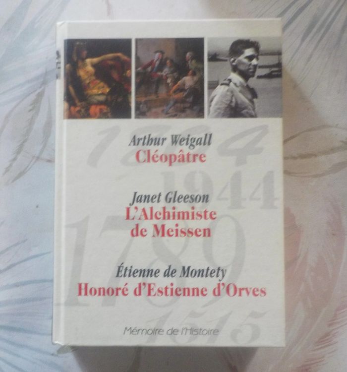Mémoire de l'Histoire Cléopâtre L'Alchimiste de Meissen Honoré d'Estienne d'Orves