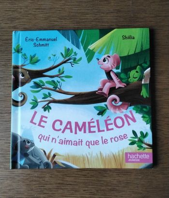 Le caméléon qui n aimait que le rose,  Hachette  Jeunesse 