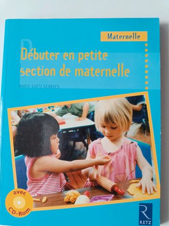 Manuel livre pédagogique Débuter en petite section de maternelle Retz avec Cd