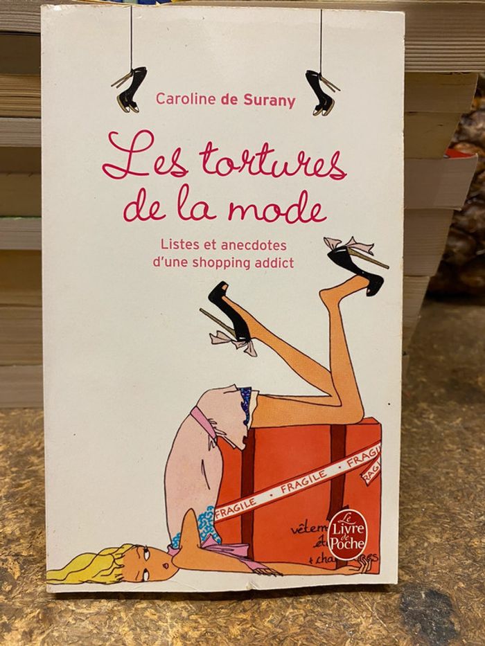 Les tortures de la mode - Caroline de Surany