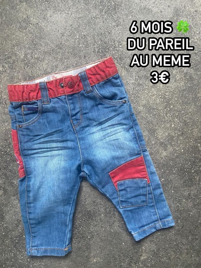 Jean 🍀 6 mois 🍀 Du pareil au même