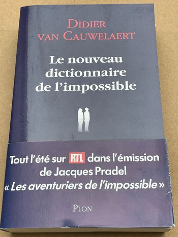 Le Nouveau Dictionnaire De L'impossible - Didier Van Cauwelaert