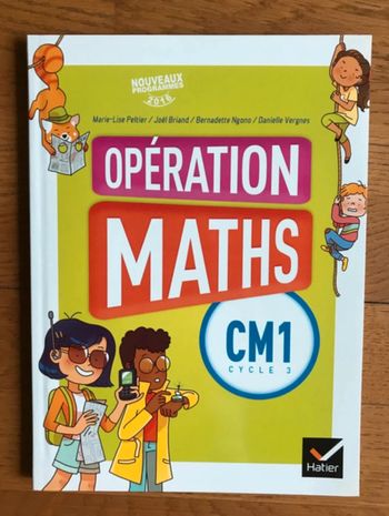 Opération Maths CM1 - Manuel de l'élève