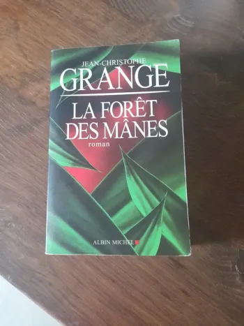La forêt des Mânes Jean Christophe GRANGE