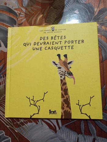 Livre des bêtes qui devraient porter une casquette