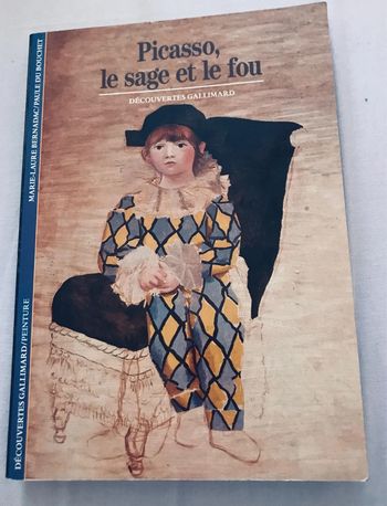 Picasso le sage et le fou