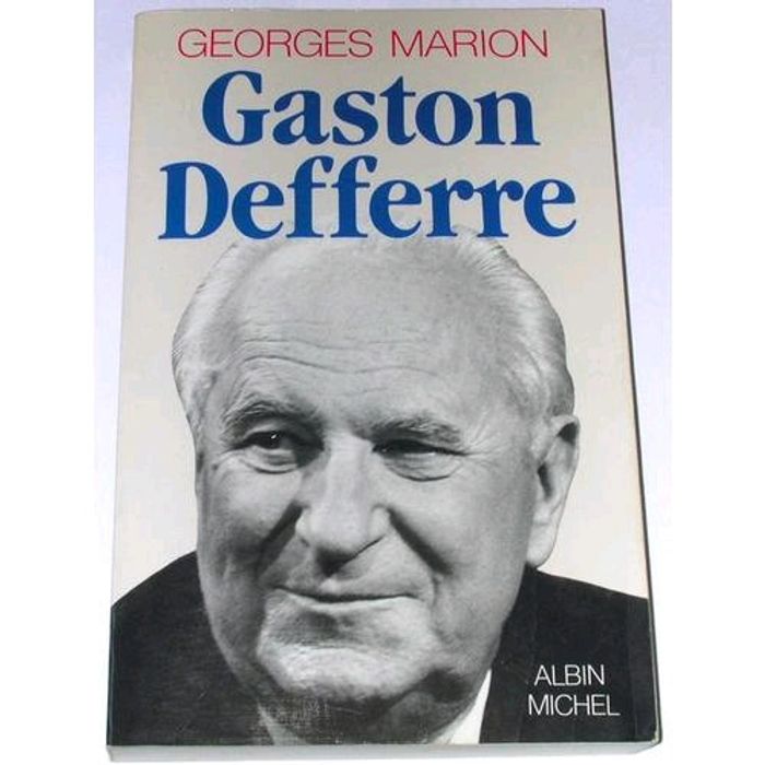 Gaston Defferre Georges Marion