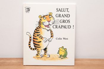 Salut, Grand Gros Crapaud!