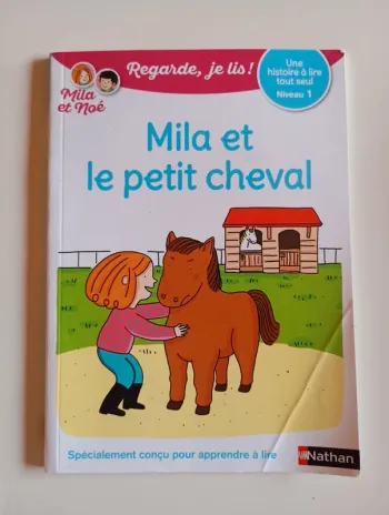 Regarde je lis avec Noé et Mila - Mila et le petit cheval - Niveau 1 CP