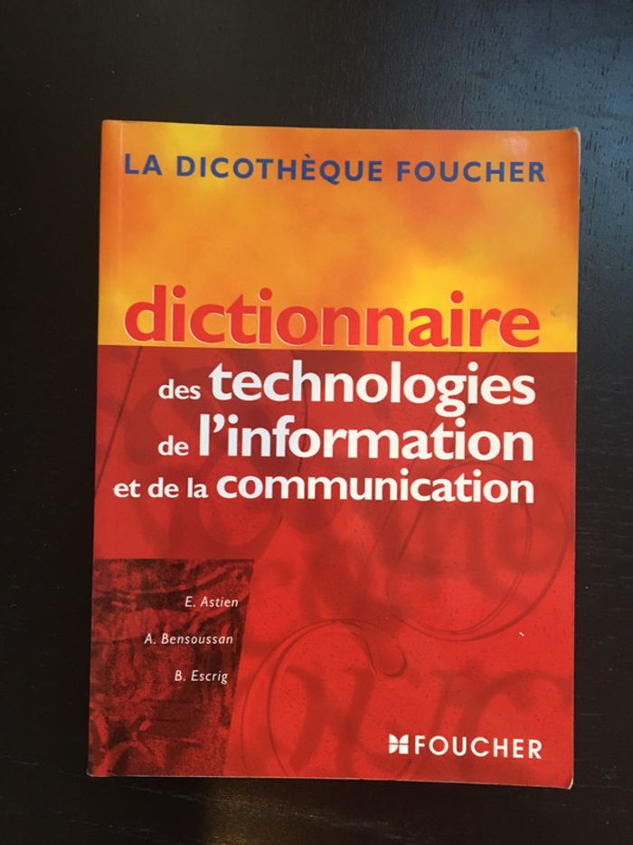 Livre : dictionnaire des technologies de l’information et de la communication