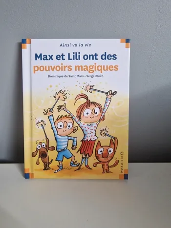 Livre ainsi va la vie n°100 Max et Lili ont des pouvoirs magiques