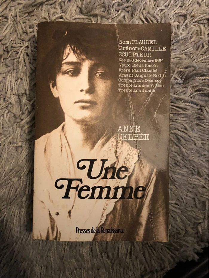Livre: Une femme - Camille Claudel TBE