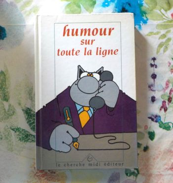 HUMOUR SUR TOUTE LA LIGNE Ed. Le Cherche-Midi