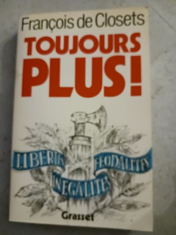 livre toujours plus François de Closets
