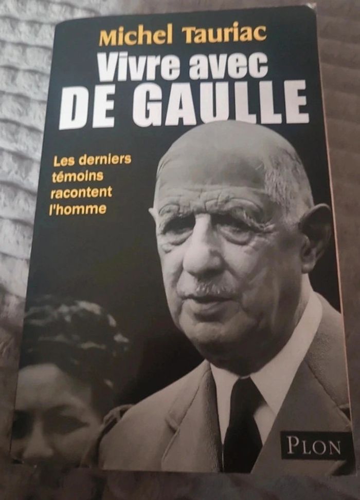 Vivre avec de Gaulle