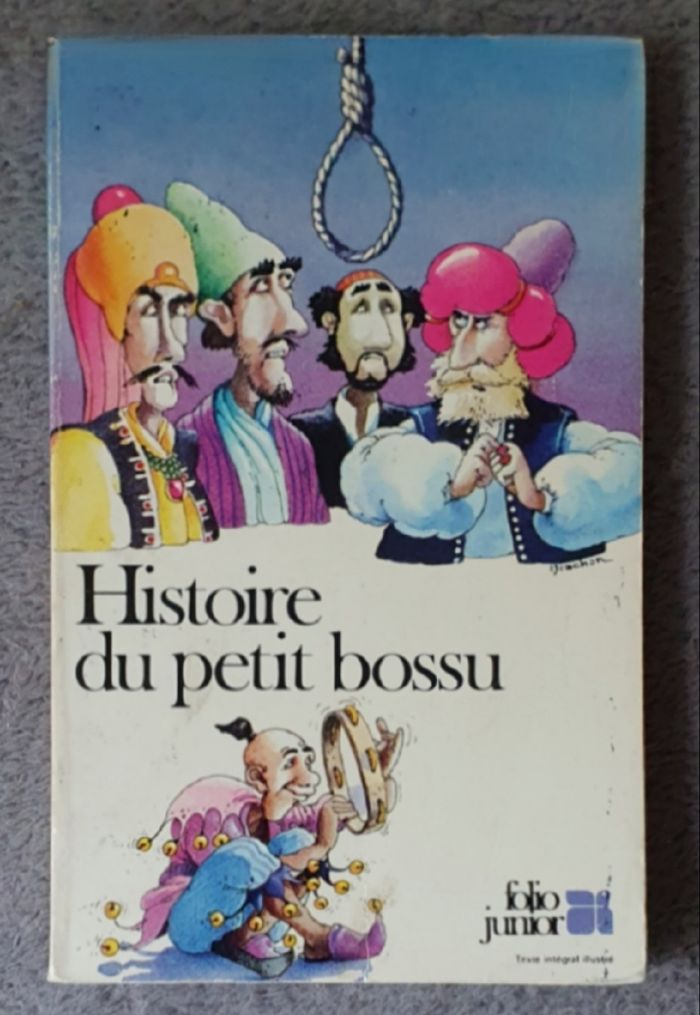 Roman Juniors "Histoire du Petit Bossu - Contes des Mille et une Nuits" (Dès 9 ans) / Éd. Gallimard