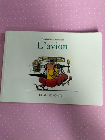 Livre enfant Tromboline et Foulbazar L'avion