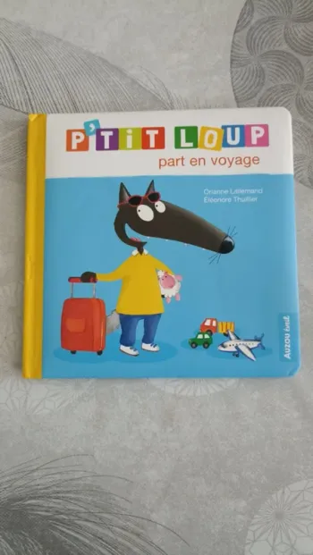 Livre p'tit loup part en voyage Auzou
