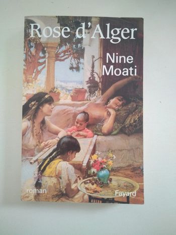 Rose d'Alger de Nine Moati - livre
