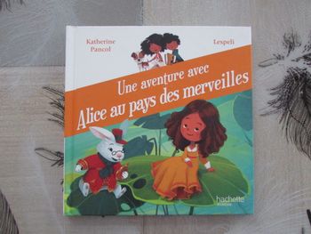 Livre enfant Une aventure avec Alice au pays des merveilles
