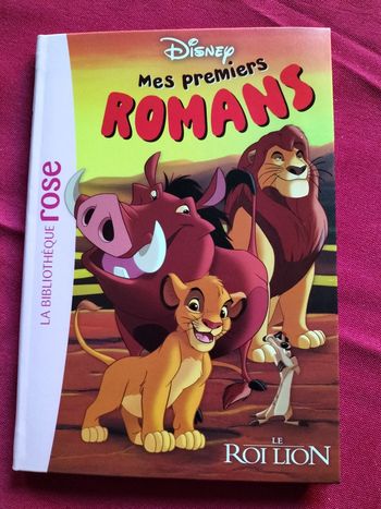 Mes Premiers romans Disney Le Roi Lion Bibliothèque Rose