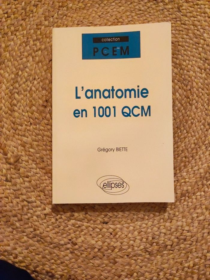 L'anatomie en 1001 QCM