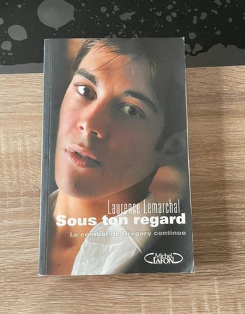 Livre « Sous ton regard » Histoire de Grégory Lemarchal