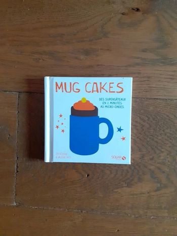 Mug cakes livre de recette