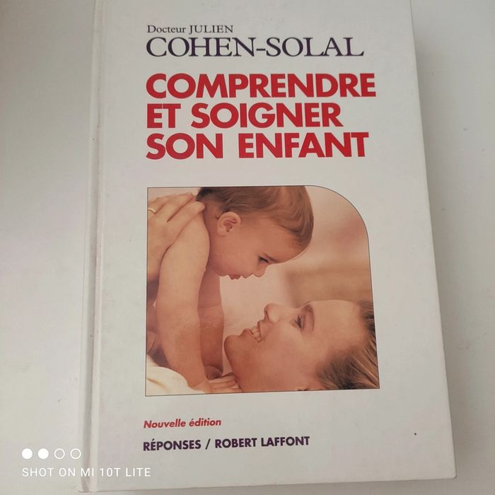 Comprendre et soigner son enfant