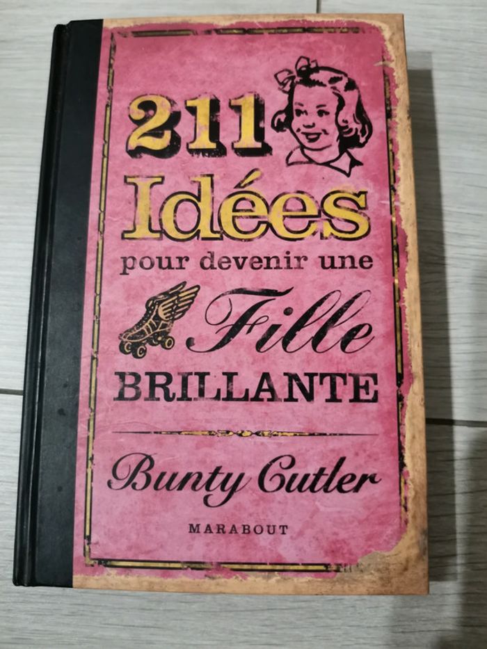 211 idées pour devenir une fille brillante