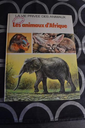 Livre la vie privée des animaux Les animaux d'Afrique
