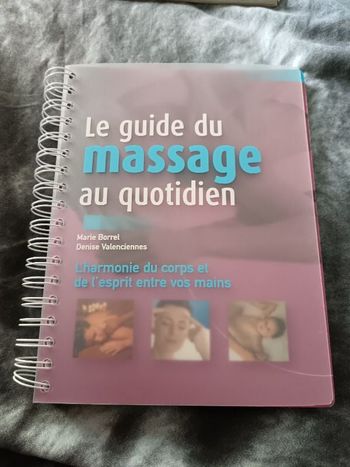 Le guide du massage au quotidien neuf
