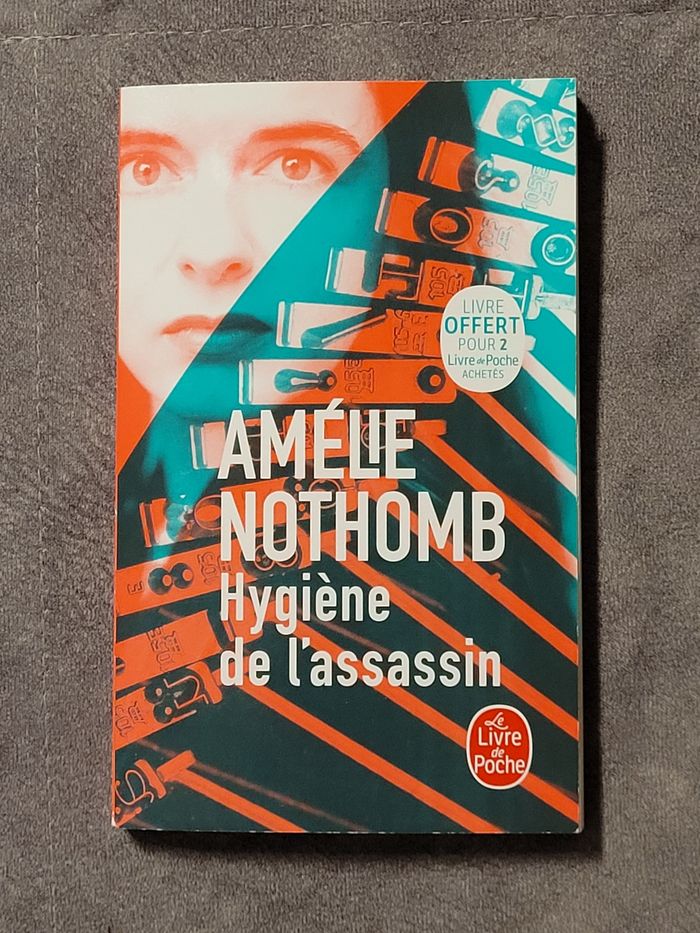 Hygiène de l'assassin - Amélie Nothomb Amélie Nothomb
