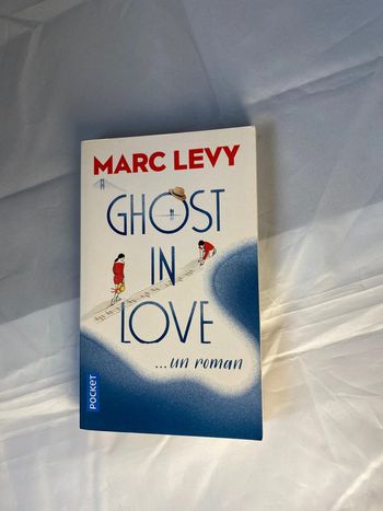 ghost in love-un roman, marc levy