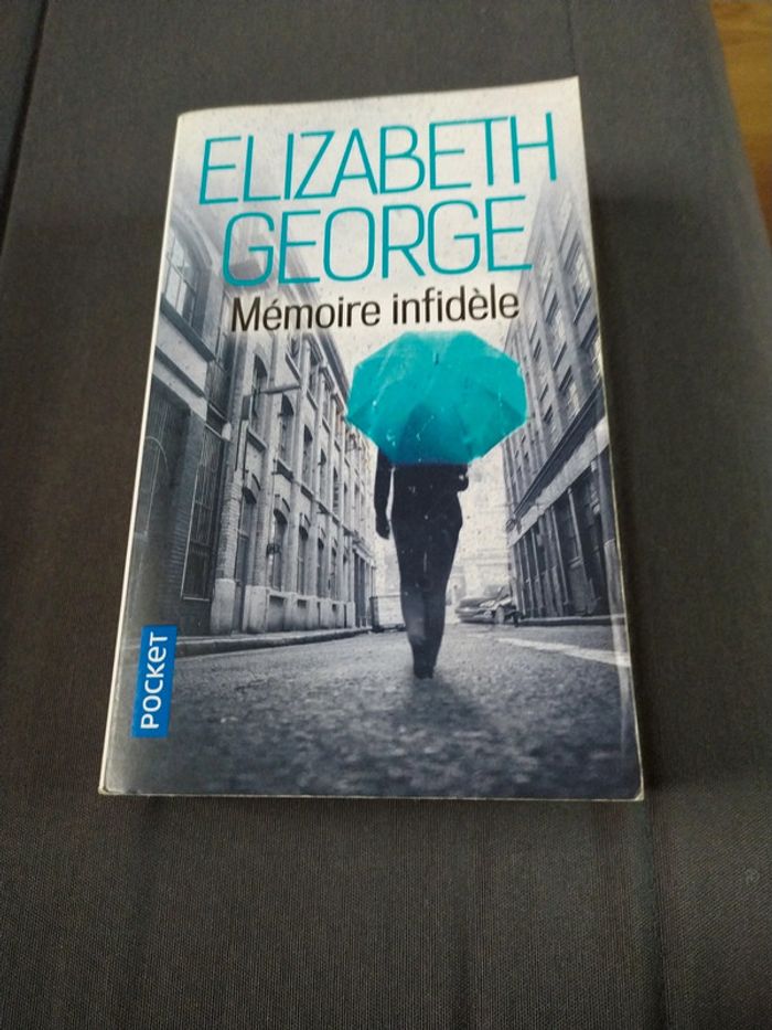 Mémoire infidèle d'Elizabeth George