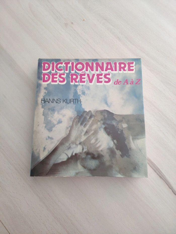 Livre dictionnaire des rêves de A à Z Hanns Kurth