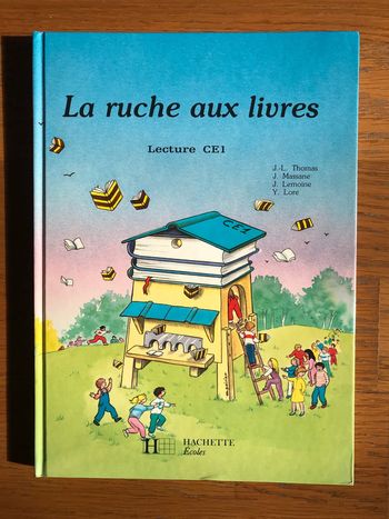 La Ruche aux livres CE1 - Livre de l'élève - édition 1989