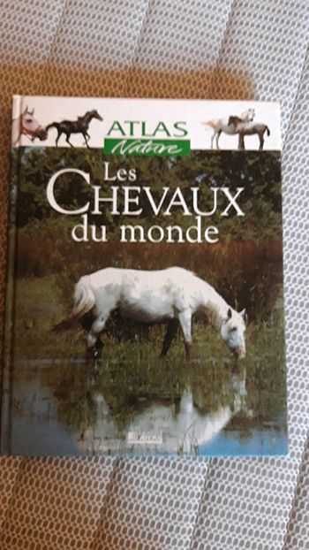 Atlas nature les chevaux du monde
