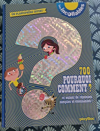 Livre les incollables 700 pourquoi comment